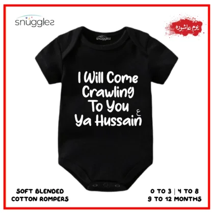 Youm-e-Ashoura Baby Rompers I will come crawling to you